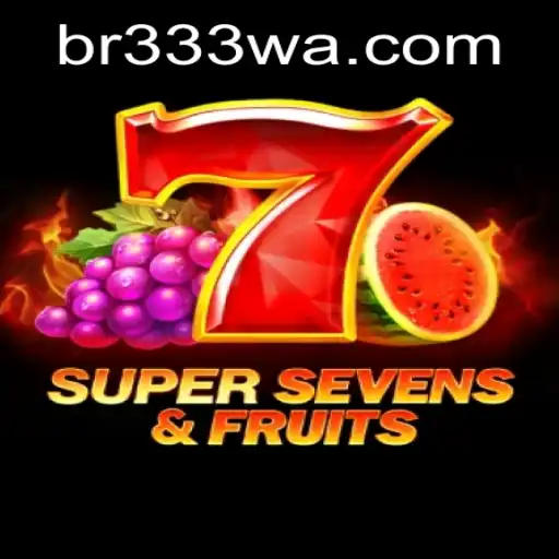 Explorando o Empolgante Universo de 7SuperSevensFruits no BR333.com