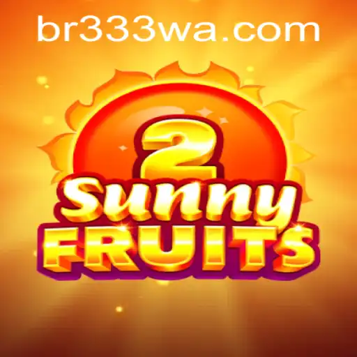 Descubra SunnyFruits2: Um Novo Mundo de Entretenimento com BR333.com
